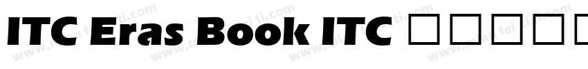 ITC Eras Book ITC 伊拉斯书体字体转换